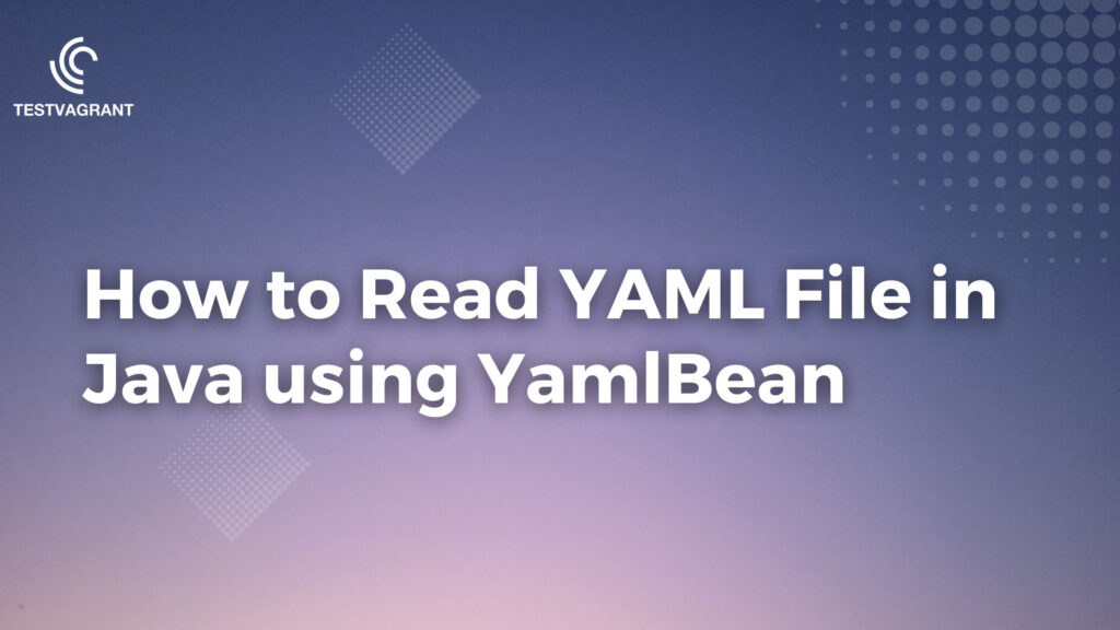 How to read Yaml file in Java using YamlBean